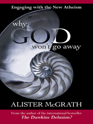 cover image of Why God Won't Go Away